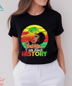 Black Girls I Am Black History African American Shirt