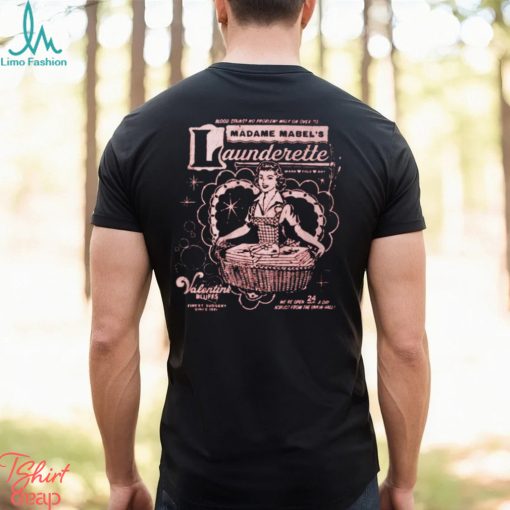 Blood stain no problem walk on over to madame mabel’s launderette Valentine shirt