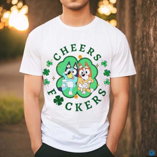 Bluey bingo cheers fuckers St Patrick’s day shirt