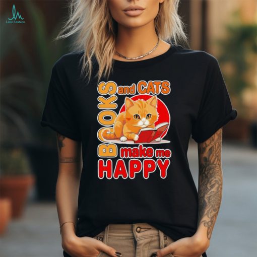 Books and cats make me happy funny shirt