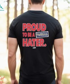 Boston Baseball proud to be a Yankees Hater shirt