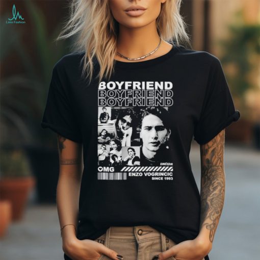 Boyfriend Enzo Vogrincic Since 1993 Shirt