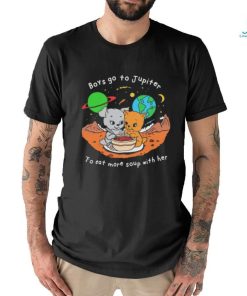 Boys Go To Jupiter to Eat More Soup With Her shirt