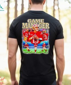 Brock Purdy Game Manager shirt