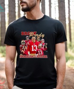 Brock Purdy from Mr irrelevant to the Super Bowl shirt