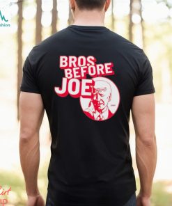 Bros before Joe Biden shirt
