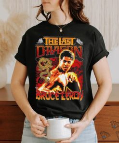 Bruce Leroy the last dragon shirt
