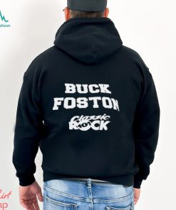 Buck Foston classic rock 101 shirt