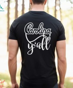 Carolina y’all shirt