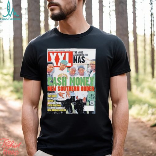Cash money New Southern order poster shirt