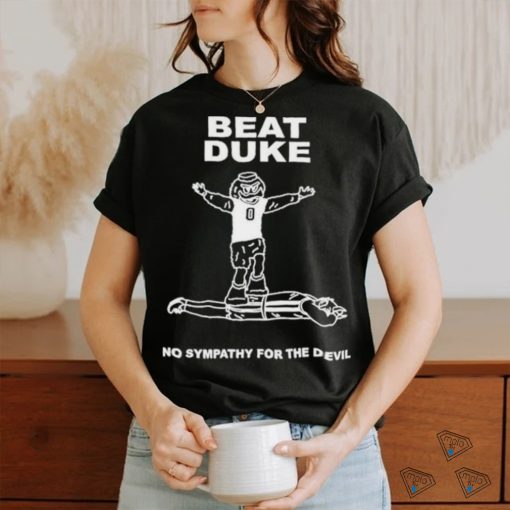 Celebrate Victory Over Other People’s Pain Beat Duke No Sympathy For The Devil shirt