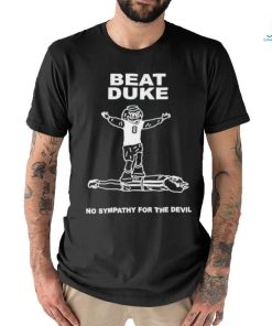 Celebrate Victory Over Other People’s Pain Beat Duke No Sympathy For The Devil shirt