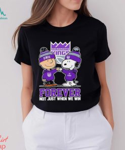 Charlie Brown And Snoopy Sacramento Kings Forever Not Just When We Win Shirt