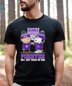 Charlie Brown And Snoopy Sacramento Kings Forever Not Just When We Win Shirt