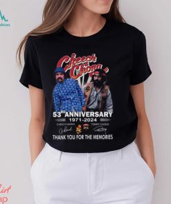 Cheech & Chong 53rd Anniversary 1971 – 2024 Thank You For The Memories T Shirt