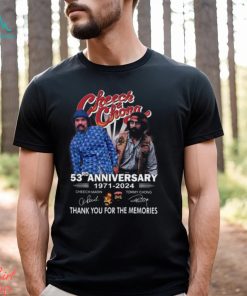 Cheech & Chong 53rd Anniversary 1971 – 2024 Thank You For The Memories T Shirt