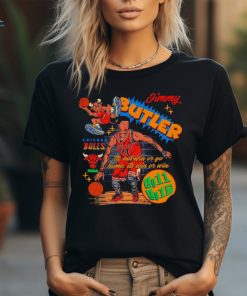 Chicago Bulls Jummy Butler 21 It’s not win or go home it’s win or win shirt