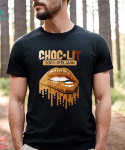 Choclit 100 Melanin Lip shirt