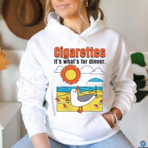 Cigarettes It’s What’s For Dinner T Shirt