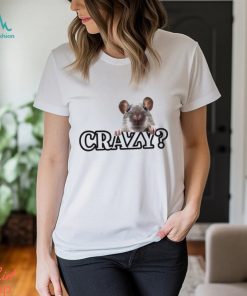 Crazy I Was Crazy Once Cringey shirt