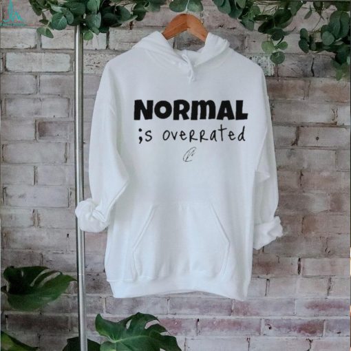 Creating Wonders Normal Is Overrated shirt