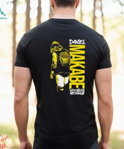 Daniel Makabe wrestling genius shirt