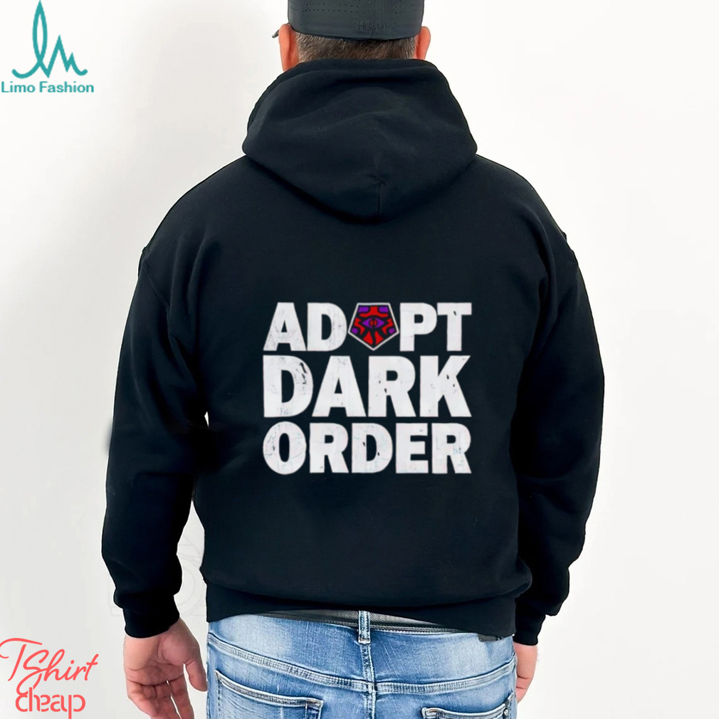 Dark Order Adopt Dark Order shirt