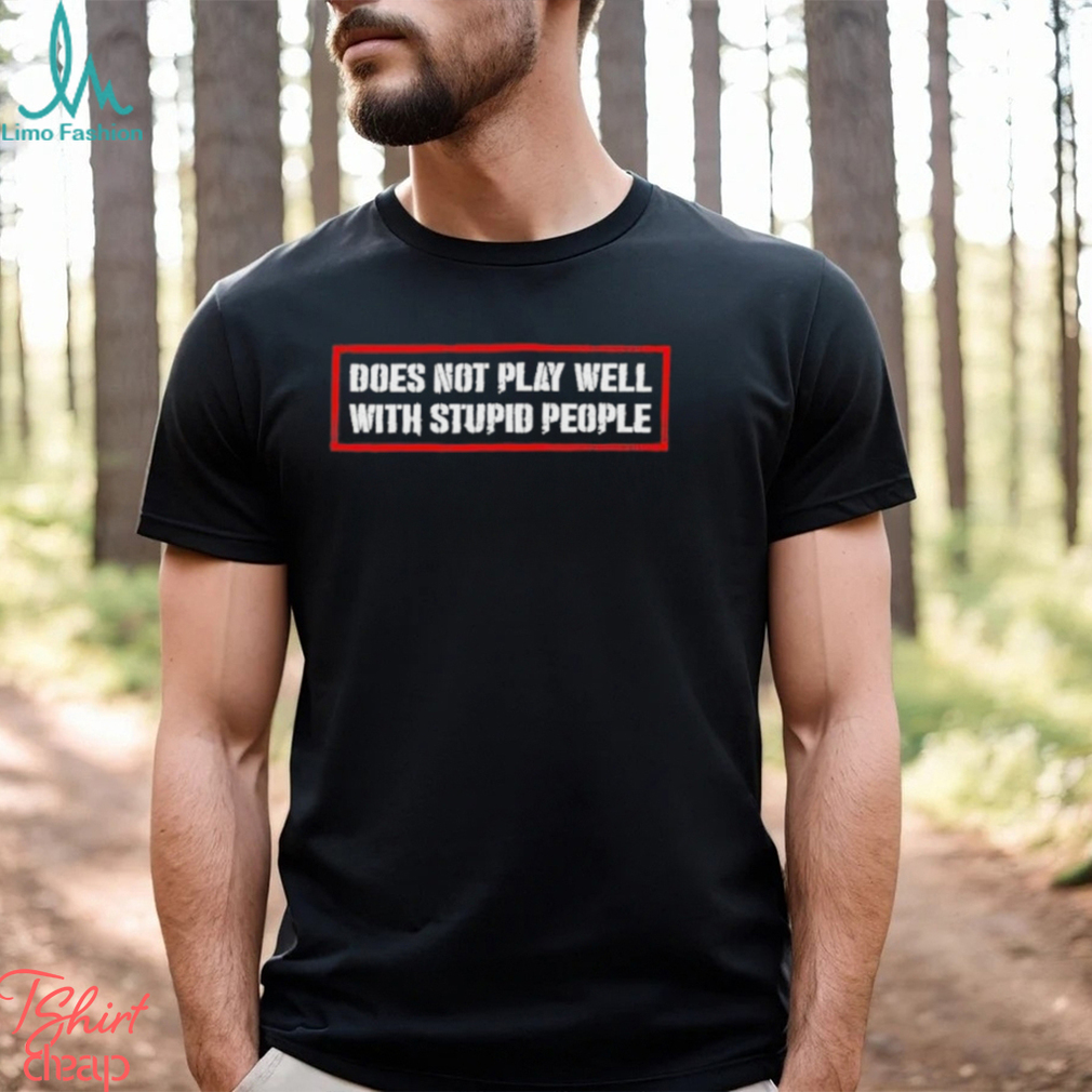 David Draiman Wearing Does Not Play Well With Stupid People Shirt David Draiman Wearing Does Not Play Well With Stupid People Shirt