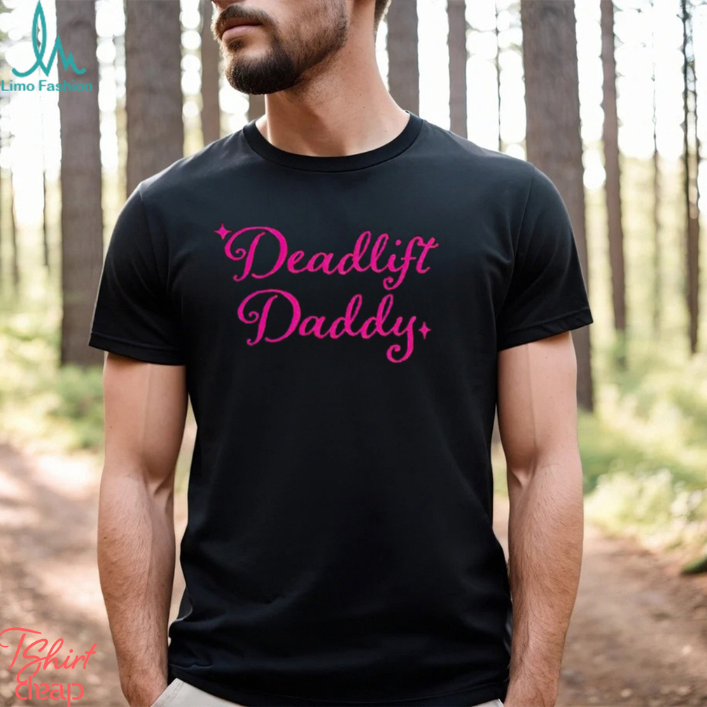 Deadlift Daddy pink shirt Deadlift Daddy pink shirt
