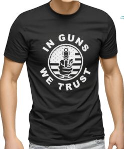 Design Wise Reformer In Gun We Trust Shirt