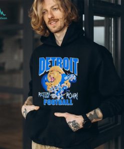 Detroit Lions football restore the roar shirt