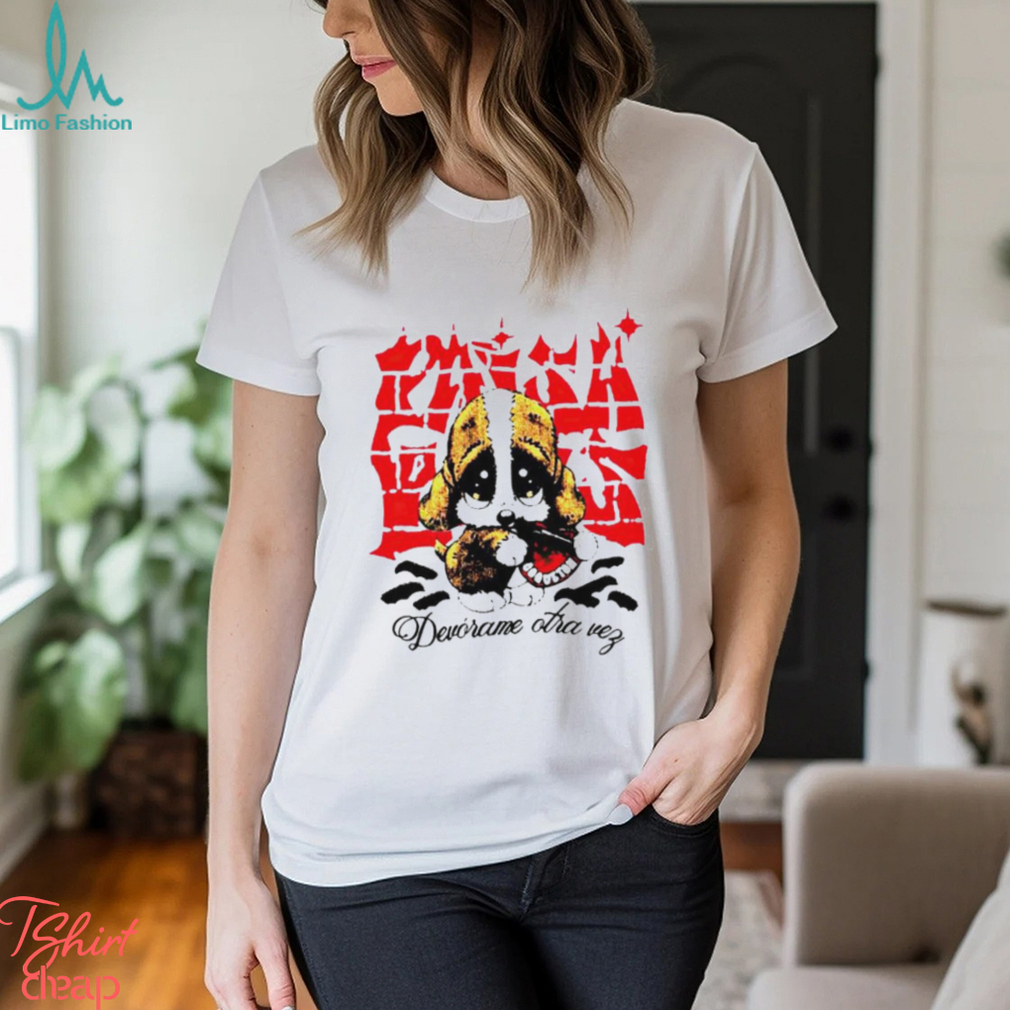 Devorame Otra Vez Coqueton shirt Devorame Otra Vez Coqueton shirt