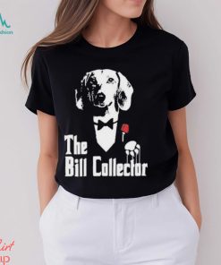 Dippytees Dog The Bill Godfather Shirt