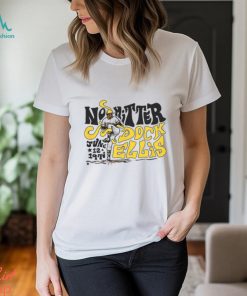 Dock Ellis No Hitter Shirt