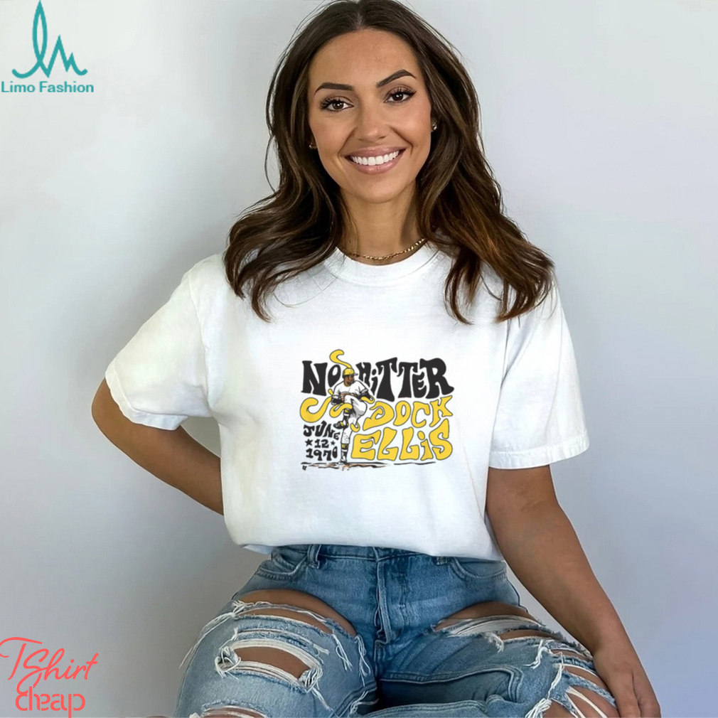 Dock Ellis No Hitter Shirt Dock Ellis No Hitter Shirt
