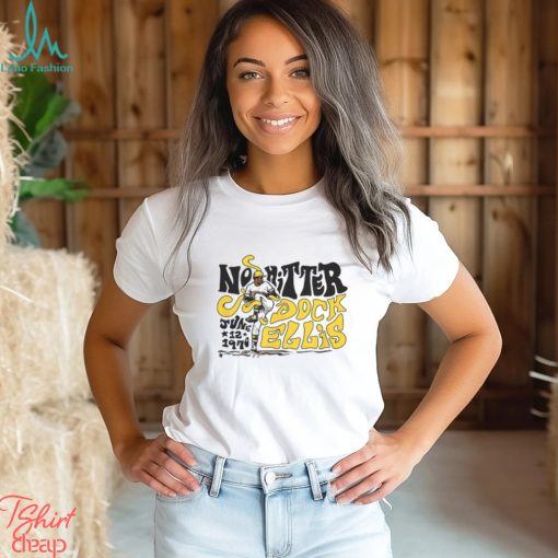 Dock Ellis No Hitter Shirt