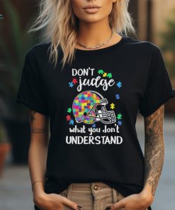 Don’t Judge Cleveland Browns Autism Awareness What You Don’t Understand shirt