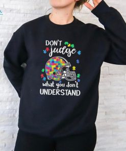 Don’t Judge Cleveland Browns Autism Awareness What You Don’t Understand shirt