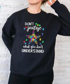 Don’t Judge Dallas Cowboys Autism Awareness What You Don’t Understand shirt