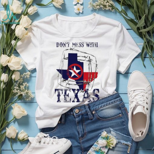 Don’t mess with Texas barbed steel fence shirt