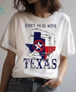 Don’t mess with Texas barbed steel fence shirt