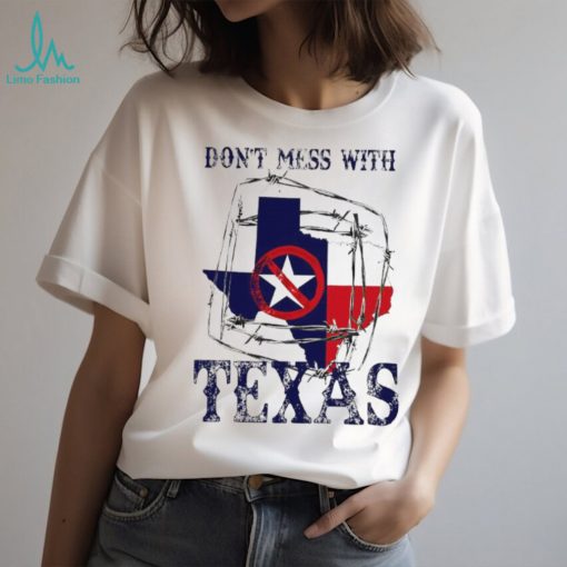 Don’t mess with Texas barbed steel fence shirt