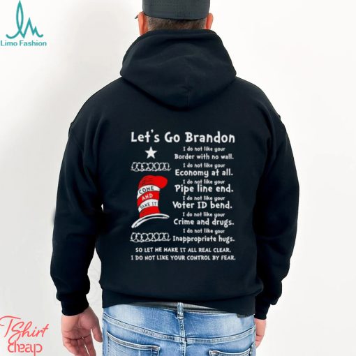 Dr Seuss let’s go Brandon come and take it shirt