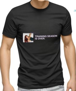 Dua Lipa Training Season Is Over shirt
