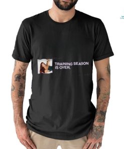 Dua Lipa Training Season Is Over shirt