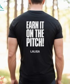 Earn It On The Pitch Shirt
