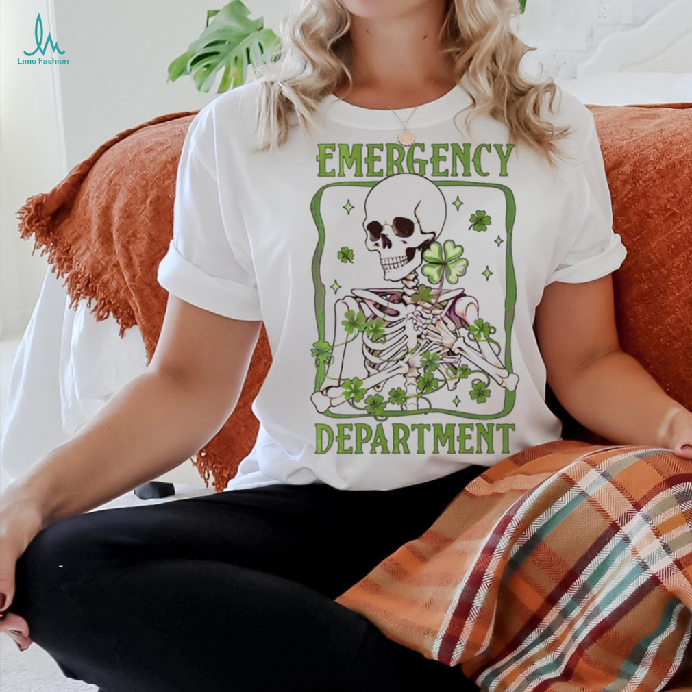 Emergency Department St Patricks Day Skeleton Shirt Emergency Department St Patricks Day Skeleton Shirt