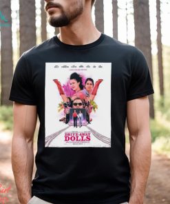 Ethan Coen Drive Away Dolls A Story Of Two Ladies Going South Only In Theater February 23 Shirt, hoodie, sweater, long sleeve and tank top Ethan Coen Drive Away Dolls A Story Of Two Ladies Going South Only In Theater February 23 Shirt