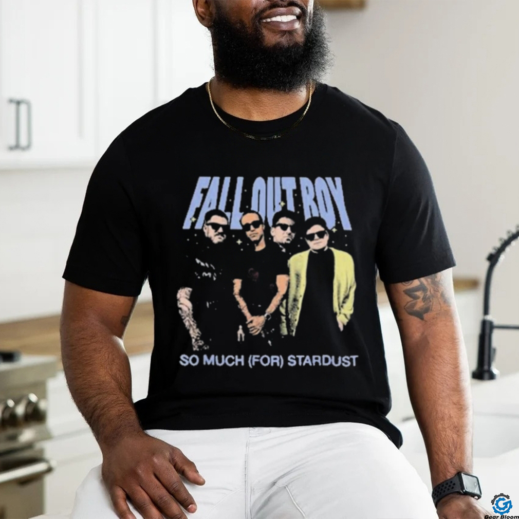 Fall Out Boy So Much For Stardust Shirt Fall Out Boy So Much For Stardust Shirt