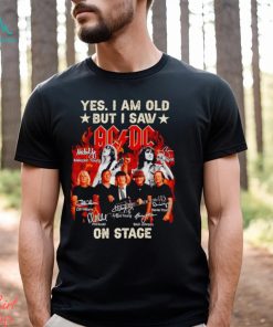 Fire Yes I am old but I saw ACDC on stage signatures shirt